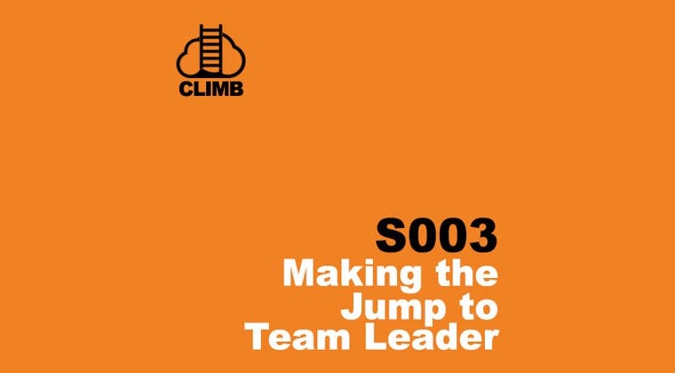 s003 - Making the Jump to Team Leader
